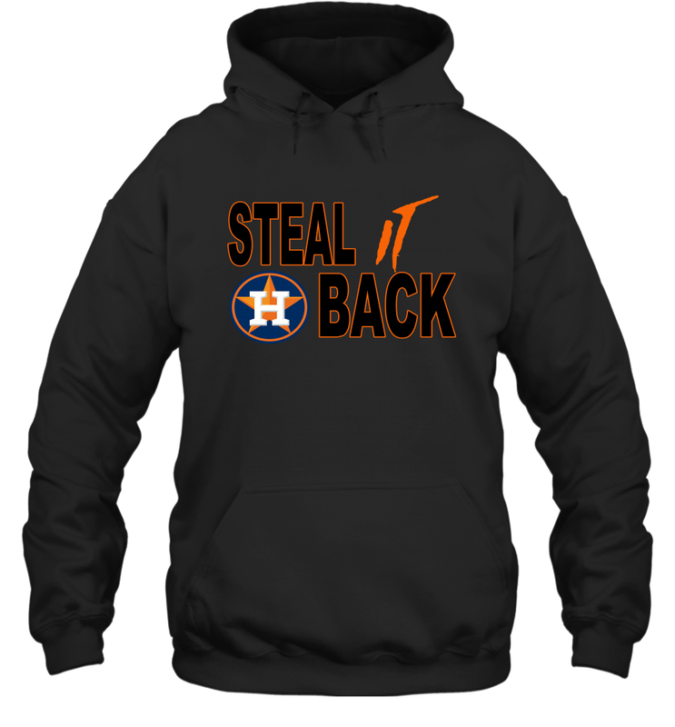 Houston Astros Steal it Back Hoodie - nikotee Houston Astros Steal it Back Hoodie - nikotee