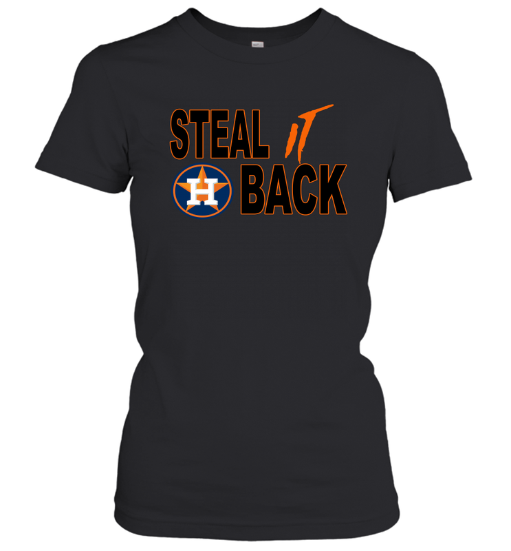 Houston Astros Steal it Back Women's T-Shirt - nikotee Houston Astros Steal it Back Women's T-Shirt - nikotee