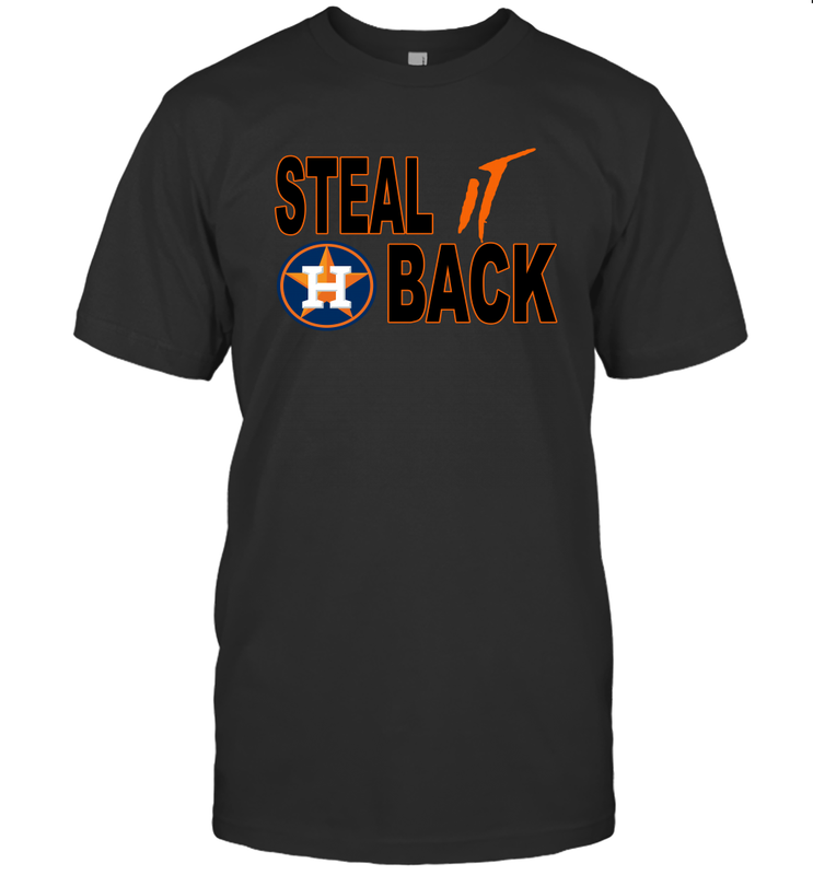 Houston Astros Steal it Back Men's T-Shirt - nikotee Houston Astros Steal it Back Men's T-Shirt - nikotee