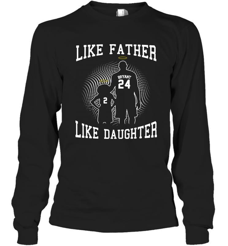 Like Father Like Daughter Kobe Bryant Gianna Bryant Long Sleeve T-Shirt - nikotee Like Father Like Daughter Kobe Bryant Gianna Bryant Long Sleeve T-Shirt - nikotee