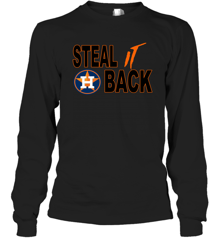 Houston Astros Steal it Back Long Sleeve T-Shirt - nikotee Houston Astros Steal it Back Long Sleeve T-Shirt - nikotee