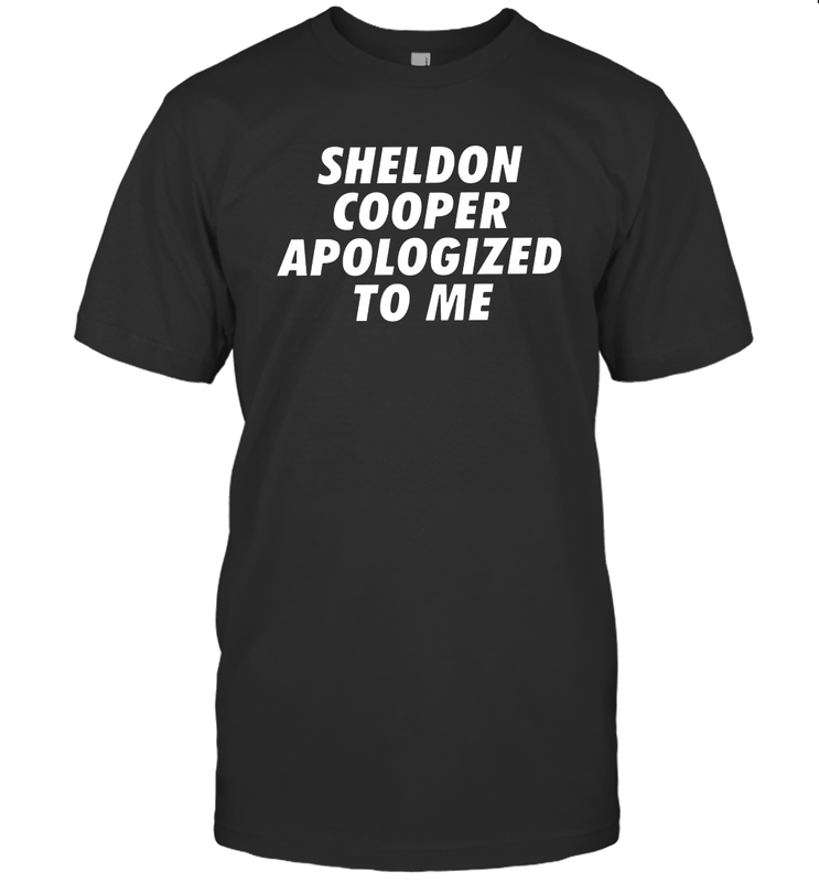 Sheldon cooper apologized to me Men's T-Shirt - nikotee Sheldon cooper apologized to me Men's T-Shirt - nikotee