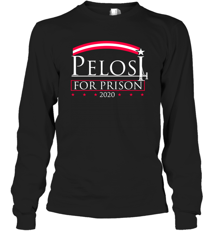 Pelosi For Prison Long Sleeve T-Shirt - nikotee Pelosi For Prison Long Sleeve T-Shirt - nikotee