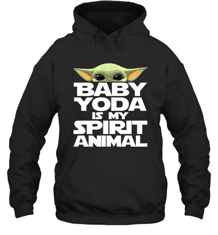 Baby Yoda Is My Spirit Animal Hoodie - nikotee Baby Yoda Is My Spirit Animal Hoodie - nikotee