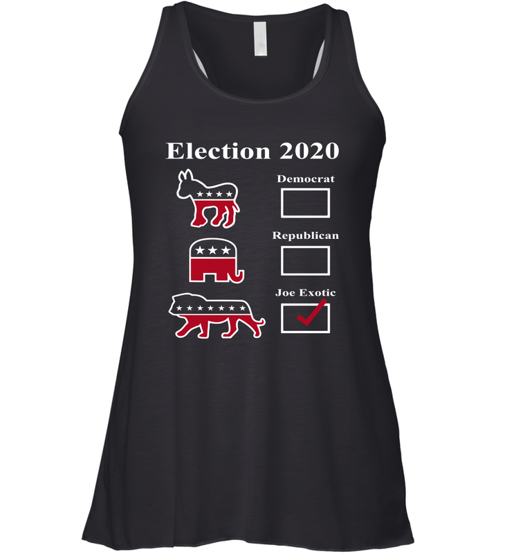Joe Exotic Campaign Exotic Election 2020 Racerback Tank - nikotee Joe Exotic Campaign Exotic Election 2020 Racerback Tank - nikotee