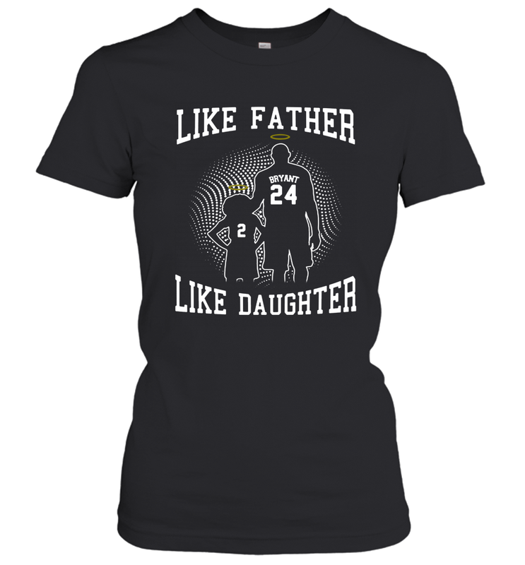 Like Father Like Daughter Kobe Bryant Gianna Bryant Women's T-Shirt - nikotee