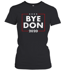 Bye Don 2020 Joe Biden Women's T-Shirt - nikotee