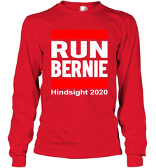 Run Bernie Hindsight 2020 Long Sleeve T-Shirt - nikotee
