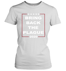 Bring Back The Pague 2020 Women's T-Shirt - nikotee