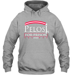 Pelosi For Prison Hoodie - nikotee