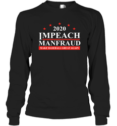 IMPEACH MANFRAUD MAKE BASEBALL GREAT AGAIN Long Sleeve T-Shirt - nikotee
