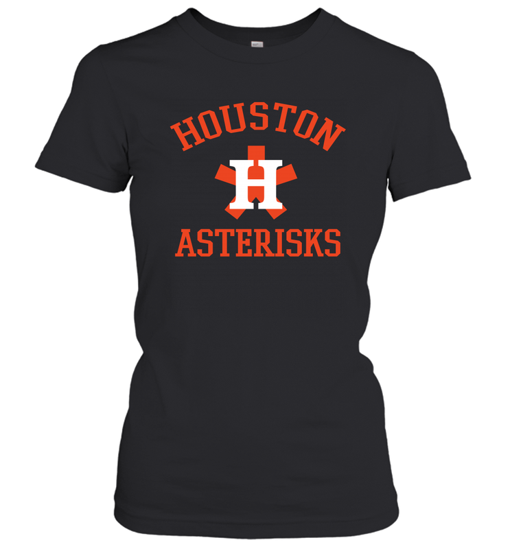 Houston Asterisks Cheaters Cheated Houston Trashtros Women's T-Shirt - nikotee