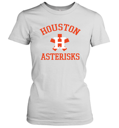 Houston Asterisks Cheaters Cheated Houston Trashtros Women's T-Shirt - nikotee