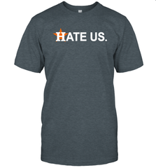 Hate Us Houston Astros Baseball Men's T-Shirt - nikotee