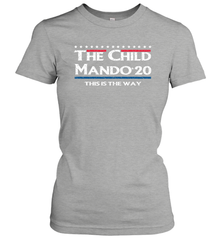 The child manso 2020 this is the way Women's T-Shirt - nikotee