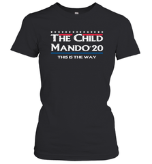 The child manso 2020 this is the way Women's T-Shirt - nikotee