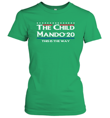The child manso 2020 this is the way Women's T-Shirt - nikotee