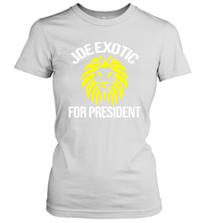 Joe exotic for governor joe exotic for president Women's T-Shirt - nikotee
