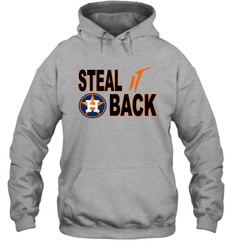 Houston Astros Steal it Back Hoodie - nikotee