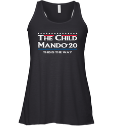 The child manso 2020 this is the way Racerback Tank - nikotee