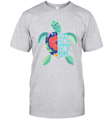 Turtle in a world full of Grandmas be a Nana Men's T-Shirt - nikotee