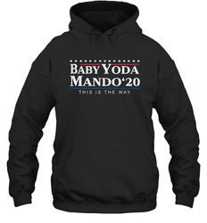 BABY YODA MANDO THIS IS THE WAY 2020 Hoodie - nikotee
