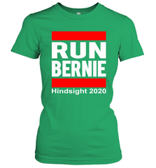 Run Bernie Hindsight 2020 Women's T-Shirt - nikotee