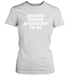 Sheldon cooper apologized to me Women's T-Shirt - nikotee