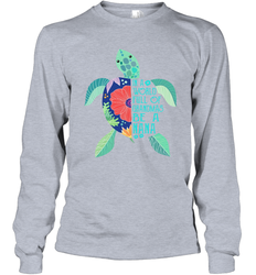 Turtle in a world full of Grandmas be a Nana Long Sleeve T-Shirt - nikotee