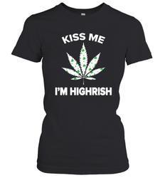 Kiss me I'm highrish Women's T-Shirt - nikotee