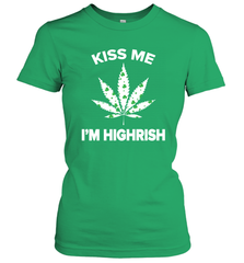 Kiss me I'm highrish Women's T-Shirt - nikotee