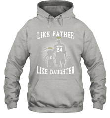 Like Father Like Daughter Kobe Bryant Gianna Bryant Hoodie - nikotee