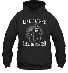 Like Father Like Daughter Kobe Bryant Gianna Bryant Hoodie - nikotee