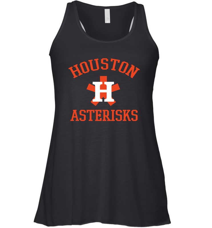 Houston Asterisks Cheaters Cheated Houston Trashtros Racerback Tank - nikotee