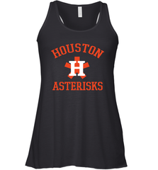 Houston Asterisks Cheaters Cheated Houston Trashtros Racerback Tank - nikotee