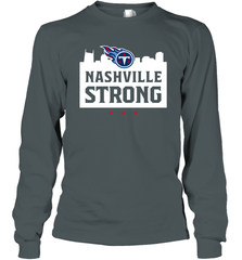 Nashville Strong Tennessee Titans Long Sleeve T-Shirt - nikotee