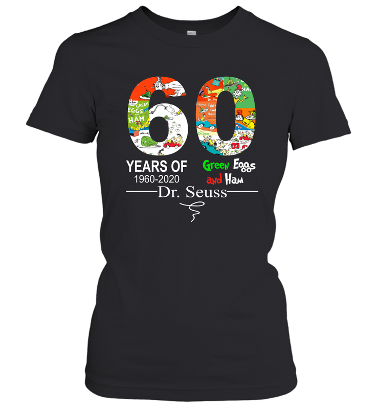 60 years of 1960 2020 Green Eggs and Ham Dr. Seuss Women's T-Shirt - nikotee