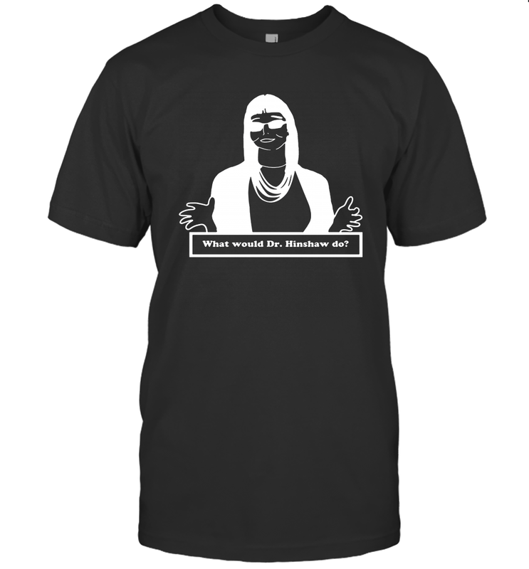 What Would Dr Hinshaw Do Men's T-Shirt - nikotee
