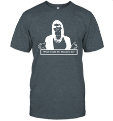 What Would Dr Hinshaw Do Men's T-Shirt - nikotee