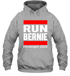 Run Bernie Hindsight 2020 Hoodie - nikotee