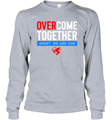 Over Come Together Apart We Are One Long Sleeve T-Shirt - nikotee