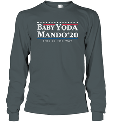 BABY YODA MANDO THIS IS THE WAY 2020 Long Sleeve T-Shirt - nikotee