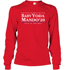 BABY YODA MANDO THIS IS THE WAY 2020 Long Sleeve T-Shirt - nikotee