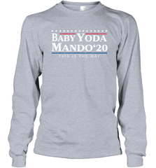 BABY YODA MANDO THIS IS THE WAY 2020 Long Sleeve T-Shirt - nikotee