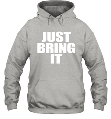 Just bring it Hoodie - nikotee