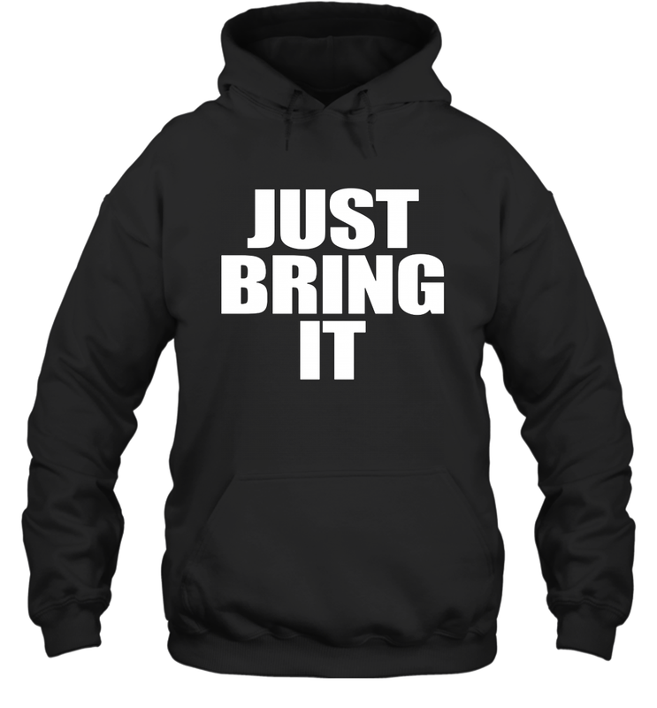 Just bring it Hoodie - nikotee