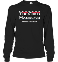 The child manso 2020 this is the way Long Sleeve T-Shirt - nikotee