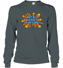 Not All Heroes Wear Capes Long Sleeve T-Shirt - nikotee