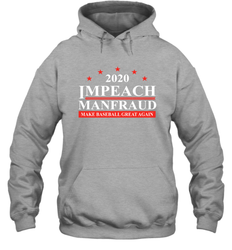 IMPEACH MANFRAUD MAKE BASEBALL GREAT AGAIN Hoodie - nikotee