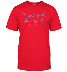 Do your part stay apart Men's T-Shirt - nikotee